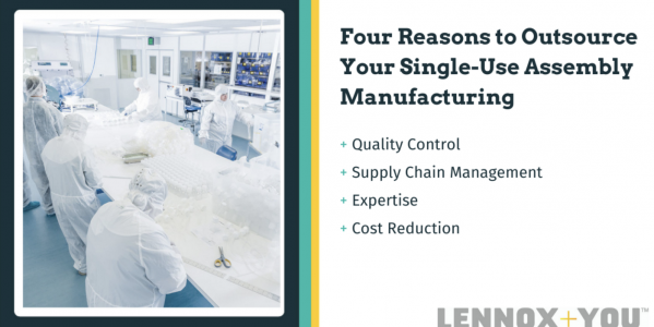 Four reasons to outsource your single-use assembly manufacturing