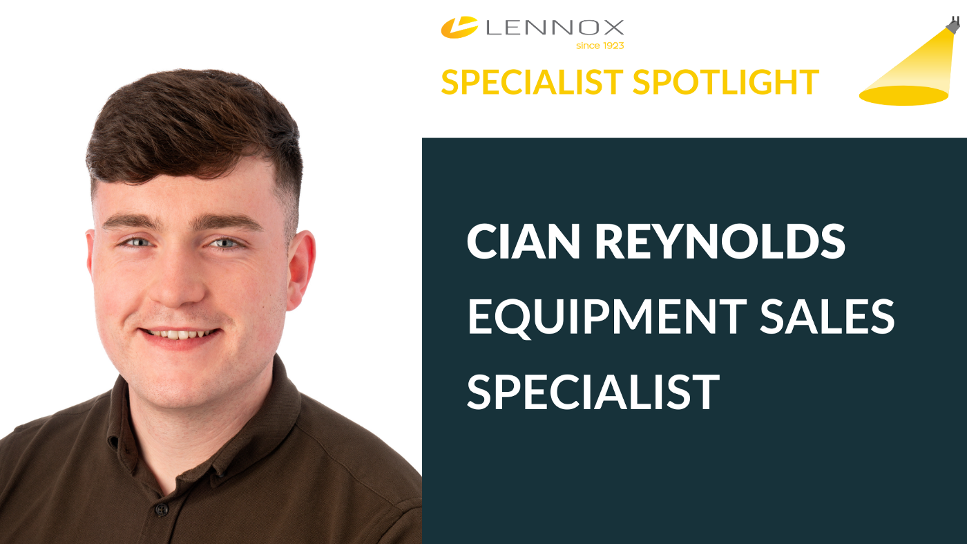 SPECIALIST SPOTLIGHT: Cian Reynolds, Equipment Sales Specialist 