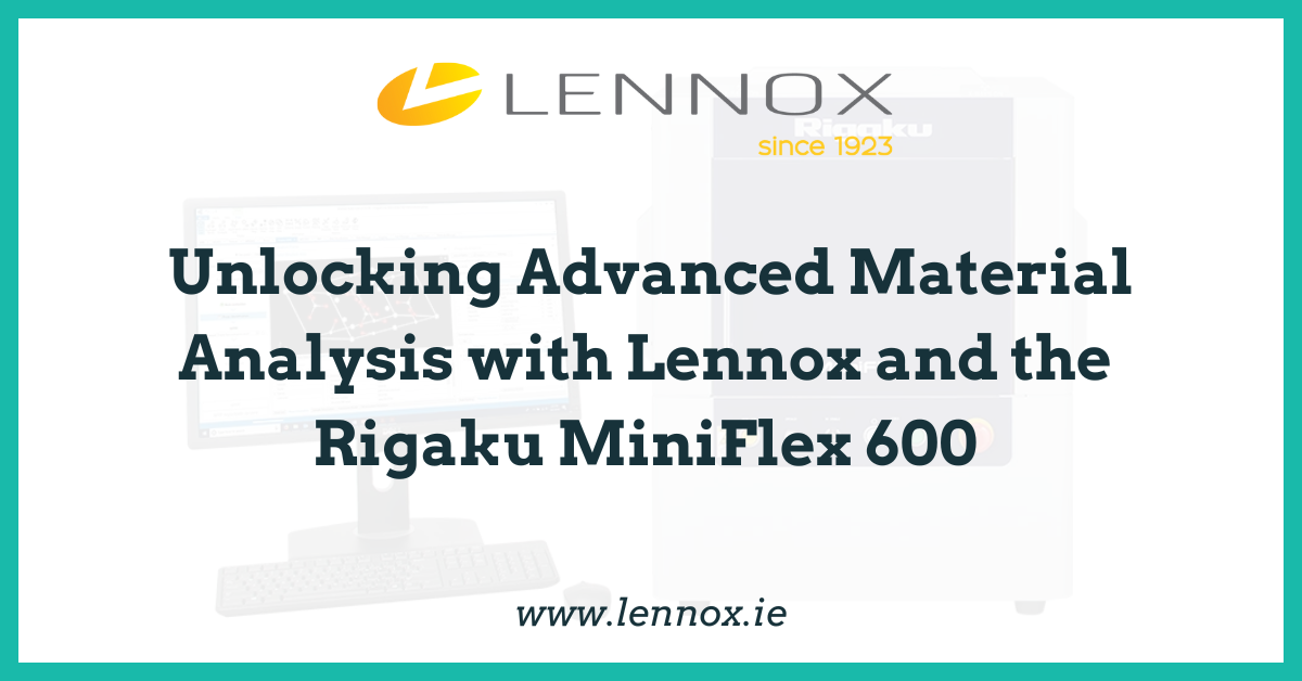Unlocking Advanced Material Analysis with Lennox and the Rigaku MiniFlex 600